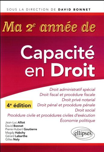 Couverture du livre « Ma deuxième année de capacité en droit (4e édition) » de Bonnet David aux éditions Ellipses