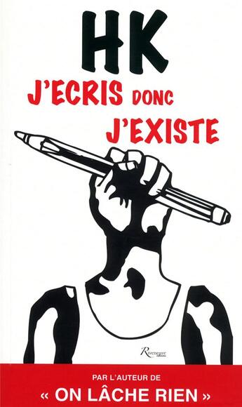 Couverture du livre « J'écris donc j'existe » de Kaddour Hadadi aux éditions Riveneuve