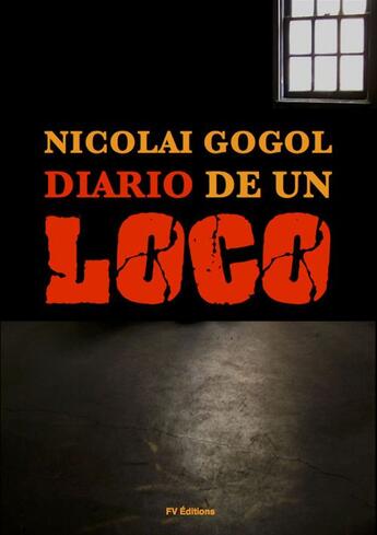 Couverture du livre « Diario de un loco » de Nicolas Gogol aux éditions Fv Editions