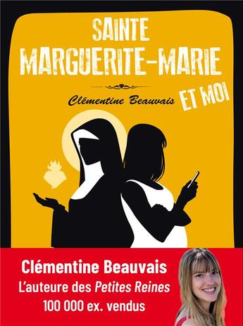 Couverture du livre « Sainte Marguerite-Marie et moi » de Clementine Beauvais aux éditions Quasar