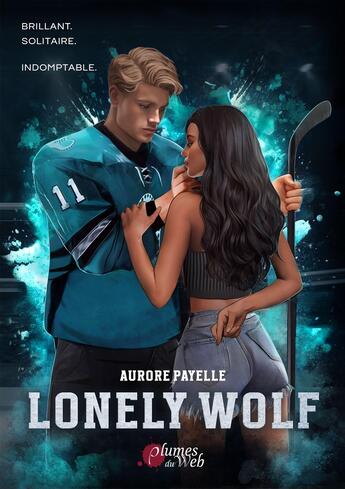 Couverture du livre « Lonely wolf » de Payelle Aurore aux éditions Plumes Du Web