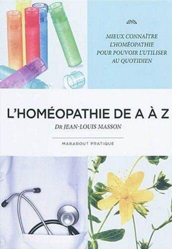 Couverture du livre « Homéopathie de A à Z » de Masson-Jl aux éditions Marabout