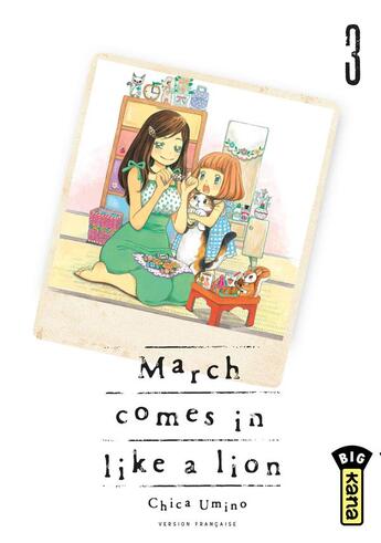 Couverture du livre « March comes in like a lion Tome 3 » de Chica Umino aux éditions Kana