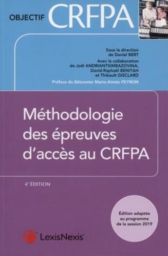 Couverture du livre « Méthodologie des épreuves au CRFPa (4e édition) » de Daniel Bert aux éditions Lexisnexis