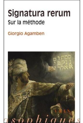 Couverture du livre « Signatura rerum sur la méthode » de Giorgio Agamben aux éditions Vrin