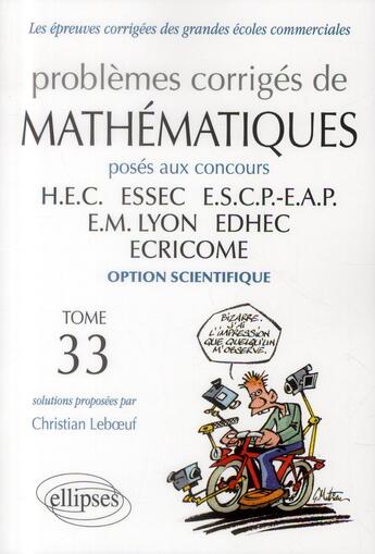 Couverture du livre « Mathematiques hec 2012-2013 - tome 33 (option scientifique) » de Christian Leboeuf aux éditions Ellipses