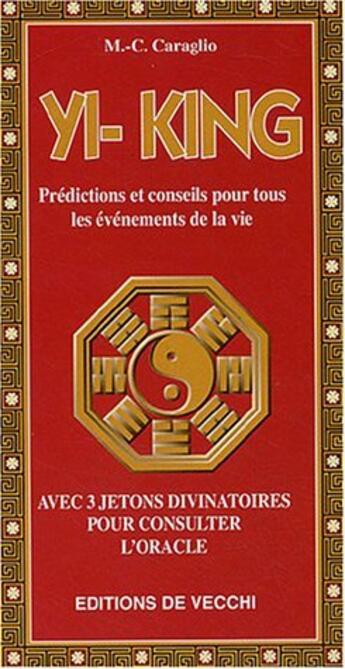 Couverture du livre « Yi king coffret livre + 3 jetons » de Caraglio aux éditions De Vecchi