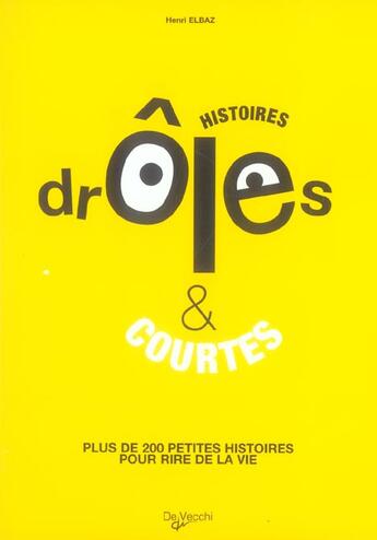 Couverture du livre « Histoires drôles et courtes » de Elbaz aux éditions De Vecchi