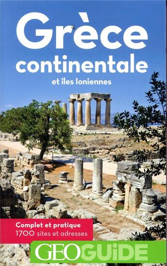 Couverture du livre « GEOguide : Grèce continentale et îles Ioniennes (édition 2019) » de Collectif Gallimard aux éditions Gallimard-loisirs