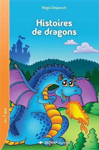 Couverture du livre « Histoires de dragons - 20 romans + fichier » de  aux éditions Sedrap