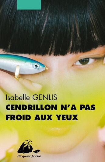 Couverture du livre « Cendrillon n'a pas froid aux yeux » de Isabelle Genlis aux éditions Picquier