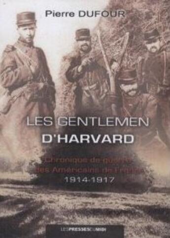 Couverture du livre « Les gentlemen d'Harvard » de Pierre Dufour aux éditions Presses Du Midi