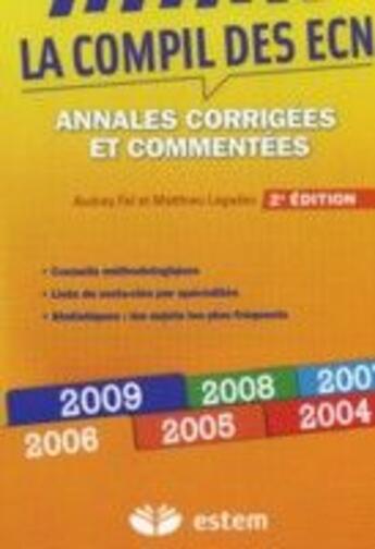 Couverture du livre « La compil des ECN ; annales corrigées et commentées (2e édition) » de  aux éditions Estem