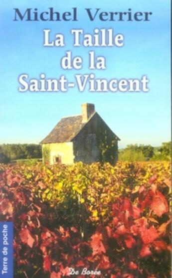 Couverture du livre « La taille de la saint-vincent » de Verrier M aux éditions De Boree