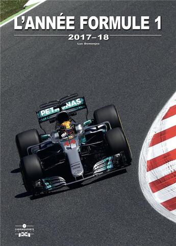 Couverture du livre « Année formule 1 (édition 2017) » de Luc Domenjoz aux éditions Chronosports