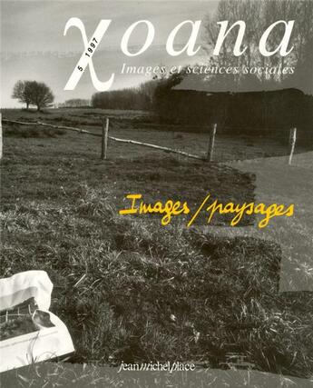 Couverture du livre « Xoana t.5 ; images / paysages » de  aux éditions Nouvelles Editions Place