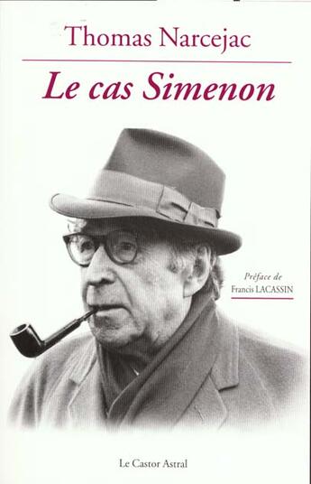 Couverture du livre « Le Cas Simenon » de Thomas Narcejac aux éditions Castor Astral