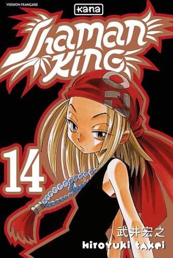 Couverture du livre « Shaman king Tome 14 » de Hiroyuki Takei aux éditions Kana