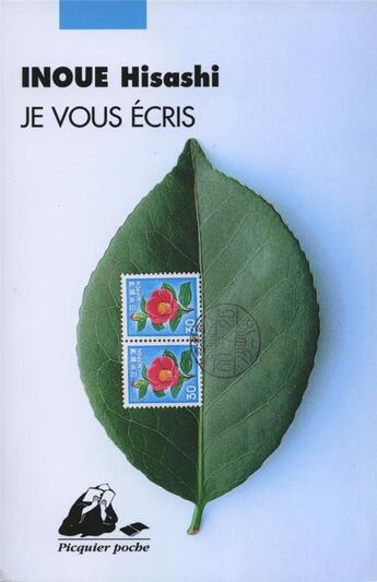 Couverture du livre « Je vous écris » de Hisashi Inoue aux éditions Picquier