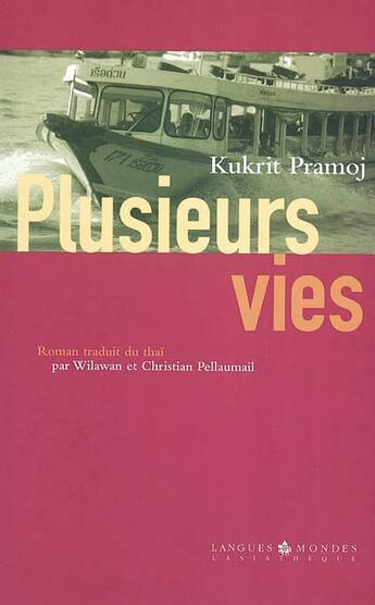 Couverture du livre « Plusieurs vies » de Pramoj Kukrit aux éditions Asiatheque