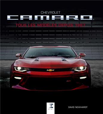 Couverture du livre « Chevrolet Camaro ; tous les modèles depuis 1967 » de  aux éditions Etai