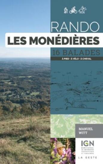 Couverture du livre « Rando : les Monédières » de Manuel Witt aux éditions Geste