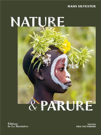 Couverture du livre « Nature et parure » de Fottorino/Silvester aux éditions La Martiniere