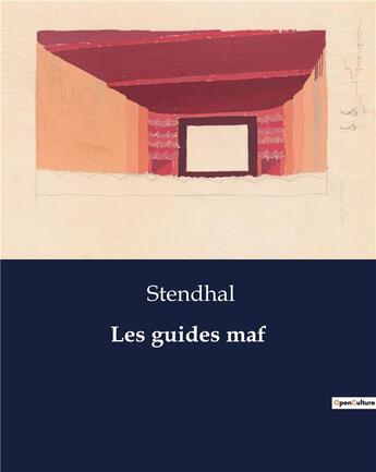 Couverture du livre « Les guides maf » de Stendhal aux éditions Culturea