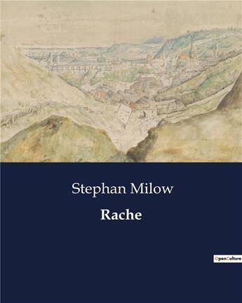 Couverture du livre « Rache » de Stephan Milow aux éditions Culturea