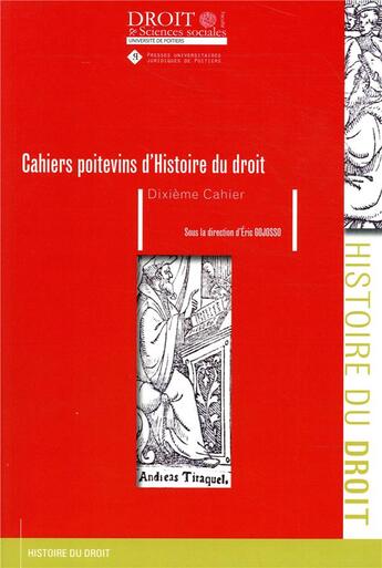 Couverture du livre « Cahiers poitevins d'histoire du droit ; 10e cahier » de  aux éditions Universite De Poitiers