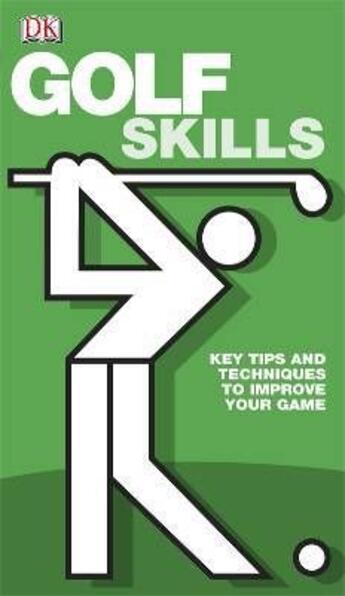 Couverture du livre « Golf skills » de  aux éditions Dorling Kindersley