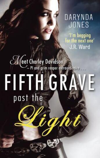 Couverture du livre « Fifth Grave Past the Light » de Darynda Jones aux éditions Little Brown Book Group Digital