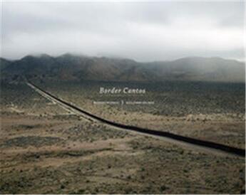 Couverture du livre « Richard misrach guillermo galindo border cantos » de Misrach Richard/Gali aux éditions Aperture