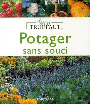 Couverture du livre « Potager sans souci » de  aux éditions Larousse