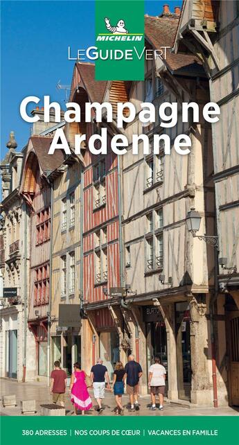 Couverture du livre « Le guide vert : Champagne-Ardenne (édition 2021) » de Collectif Michelin aux éditions Michelin