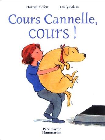 Couverture du livre « Cours cannelle, cours ! » de Ziefert Harriet aux éditions Pere Castor