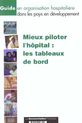 Couverture du livre « Mieux piloter l'hopital : les tableaux de bord » de  aux éditions Documentation Francaise