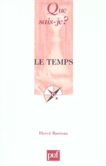 Couverture du livre « Le temps 3e ed qsj 3180 (3e édition) » de Herve Barreau aux éditions Que Sais-je ?