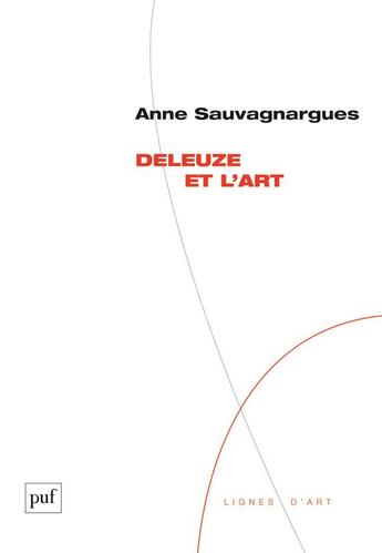 Couverture du livre « Deleuze et l'art » de Anne Sauvagnargues aux éditions Puf