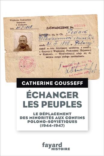 Couverture du livre « Échanger les peuples » de Catherine Gousseff aux éditions Fayard