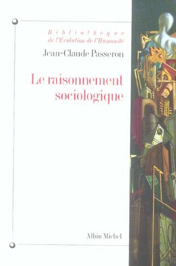 Couverture du livre « Le Raisonnement sociologique : Un espace non poppérien de l'argumentation » de Jean-Claude Passeron aux éditions Albin Michel