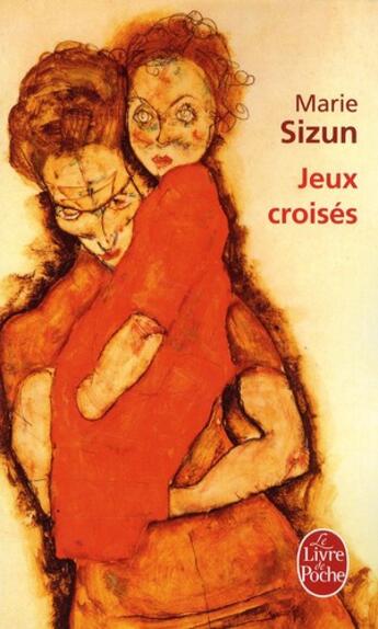 Couverture du livre « Jeux croisés » de Marie Sizun aux éditions Le Livre De Poche