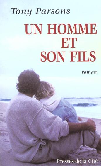 Couverture du livre « Homme Et Son Fils » de Tony Parsons aux éditions Presses De La Cite