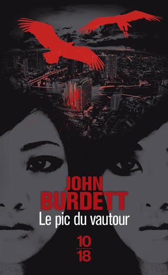 Couverture du livre « Le pic du vautour » de John Burdett aux éditions 10/18