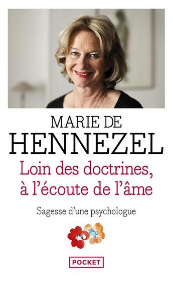 Couverture du livre « Loin des doctrines à l'écoute de l'âme » de Marie De Hennezel aux éditions Pocket