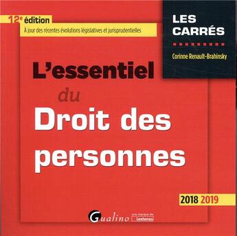 Couverture du livre « L'essentiel du droit des personnes (édition 2018/2019) » de Corinne Renault-Brahinsky aux éditions Gualino