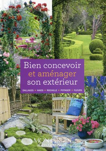 Couverture du livre « Bien concevoir et aménager son extérieur » de  aux éditions Glenat