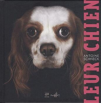 Couverture du livre « Leur chien » de Schneck Antoine / D aux éditions Nicolas Chaudun