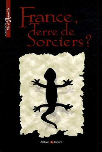 Couverture du livre « France, terre de sorciers ? » de Marie-Odile Mergnac aux éditions Archives Et Culture