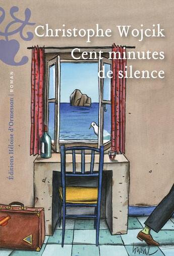 Couverture du livre « Cent minutes de silence » de Christophe Wojcik aux éditions Heloise D'ormesson